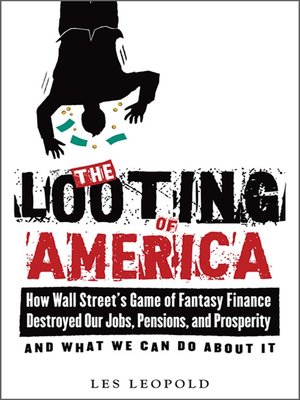 cover image of The Looting of America